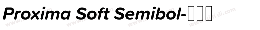 Proxima Soft Semibol字体转换